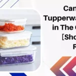 can glass tupperware go in the oven