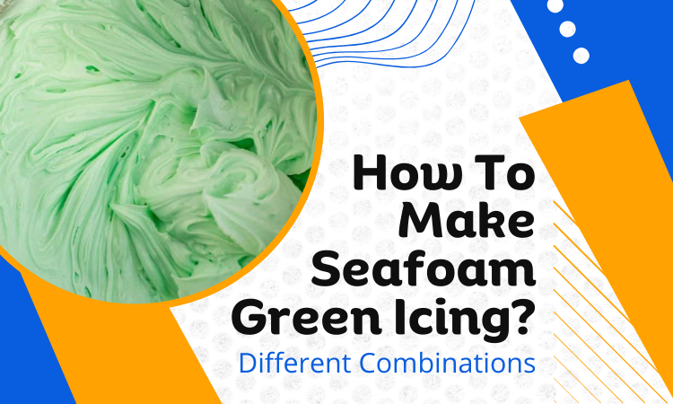 how to make seafoam green icing